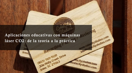 Aplicaciones educativas con máquinas láser CO2: de la teoría a la práctica