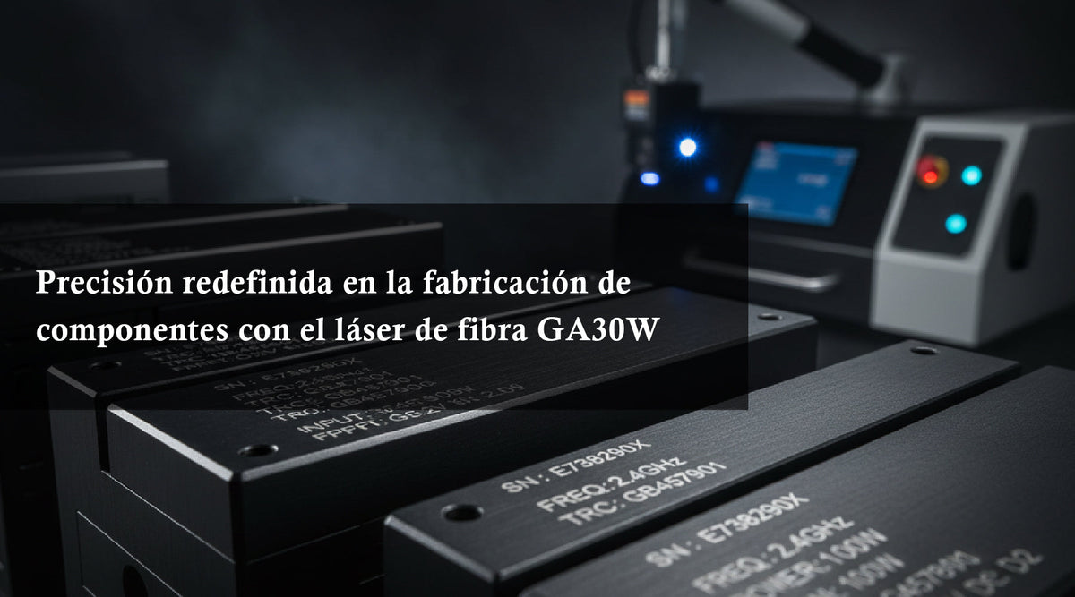 Precisión redefinida en la fabricación de componentes con el láser de fibra GA30W