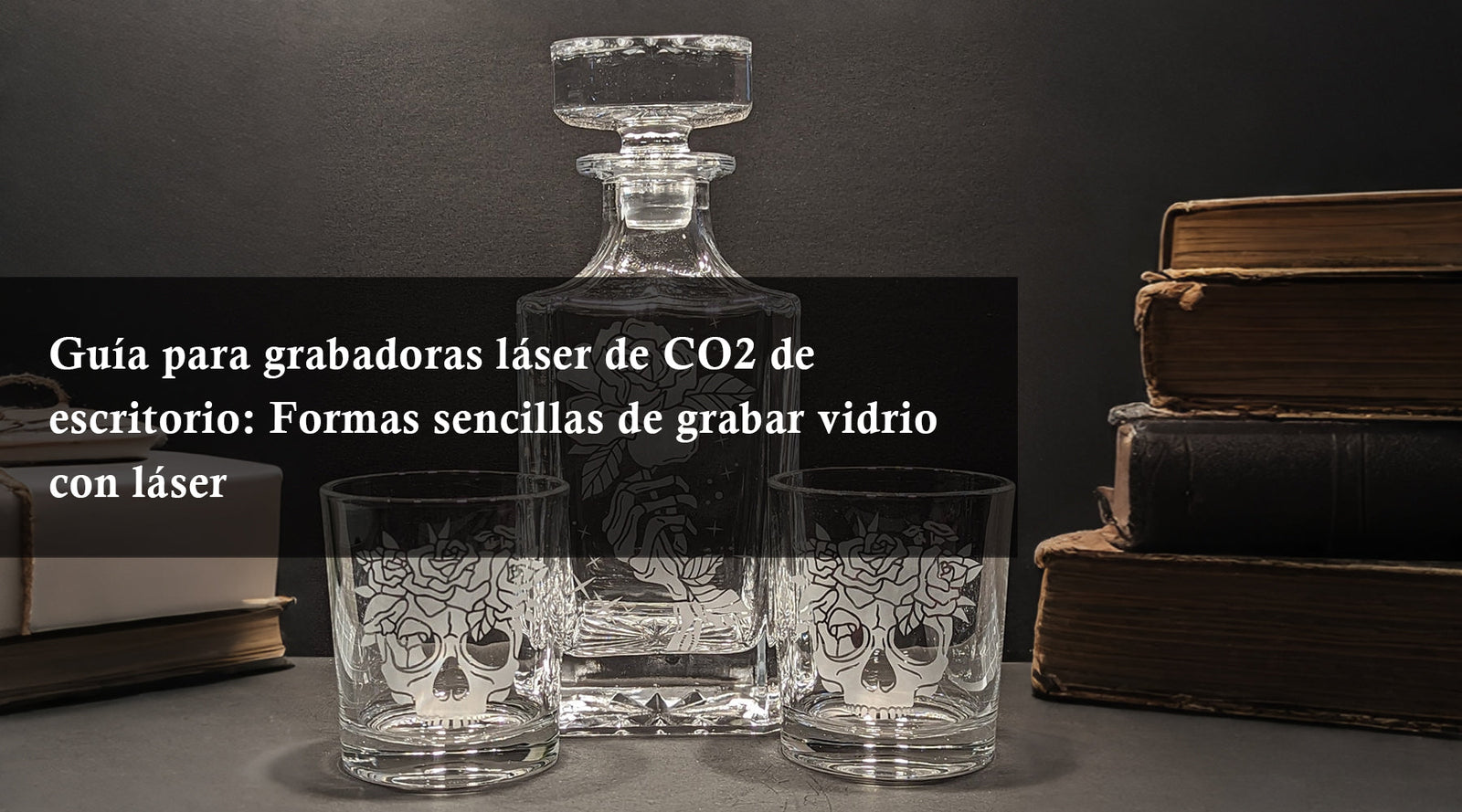 Guía para grabadoras láser de CO2 de escritorio: Formas sencillas de grabar vidrio con láser