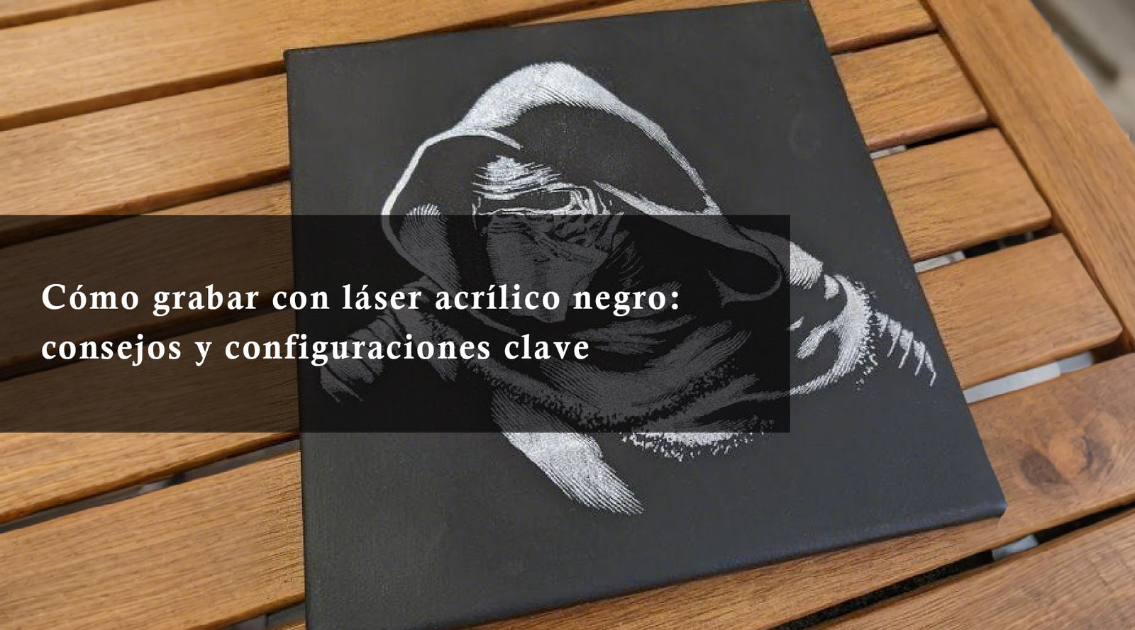 Cómo grabar con láser acrílico negro: consejos y configuraciones clave