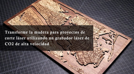 Transforme la madera para proyectos de corte láser utilizando un grabador láser de CO2 de alta velocidad