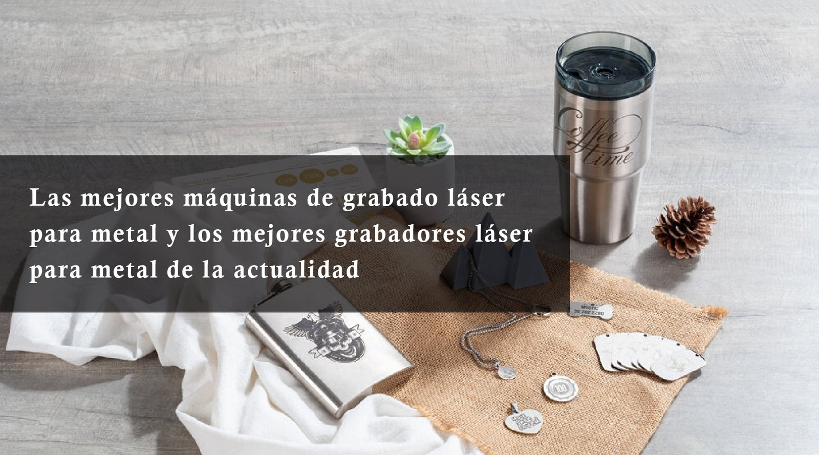 Las mejores máquinas de grabado láser para metal y los mejores grabadores láser para metal de la actualidad