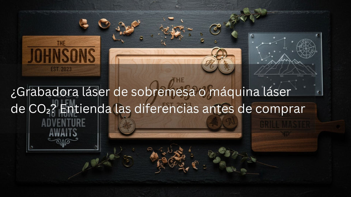 ¿Grabadora láser de sobremesa o máquina láser de CO₂? Entienda las diferencias antes de comprar