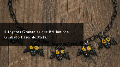 5 Joyeros Grabables que Brillan con Grabado Láser de Metal