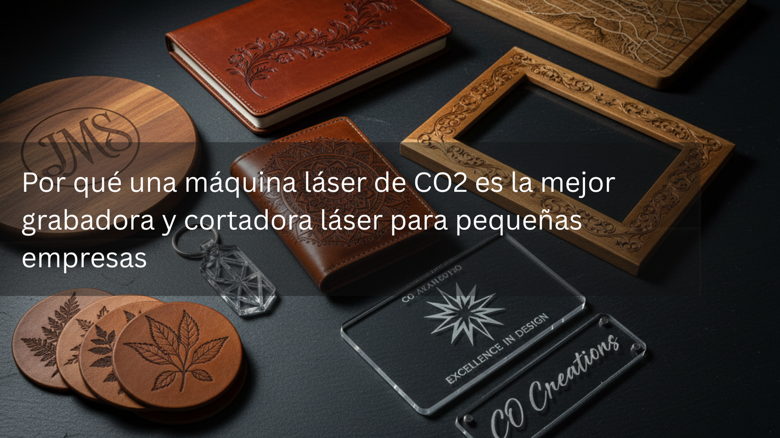 Por qué una máquina láser de CO2 es la mejor grabadora y cortadora láser para pequeñas empresas