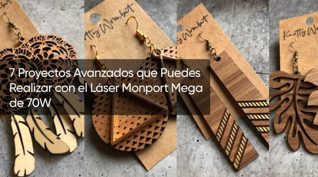 7 Proyectos Avanzados que Puedes Realizar con el Láser Monport Mega de 70W