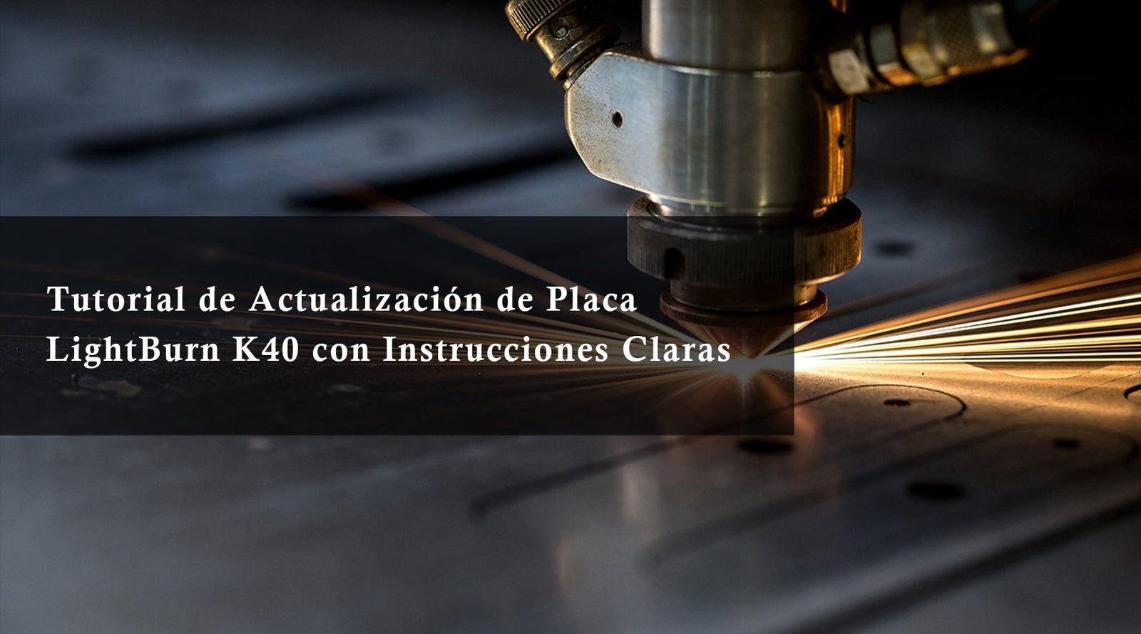 Tutorial de Actualización de Placa LightBurn K40 con Instrucciones Claras