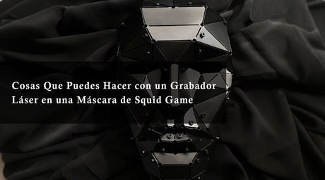 Cosas Que Puedes Hacer con un Grabador Láser en una Máscara de Squid Game