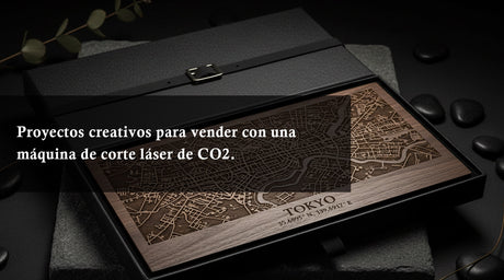 Proyectos creativos para vender con una máquina de corte láser de CO2.