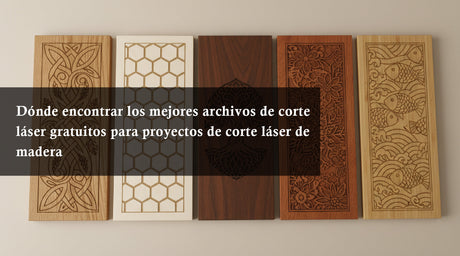 Dónde encontrar los mejores archivos de corte láser gratuitos para proyectos de corte láser de madera