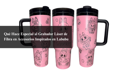 Qué Hace Especial al Grabador Láser de Fibra en Accesorios Inspirados en Labubu